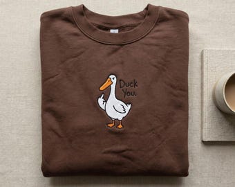 Sweat-shirt brodé canard drôle, chemise impertinente de canard, sweat à capuche col rond oiseau grossier, cadeau sarcastique pour amoureux des animaux, vêtement de canard majeur