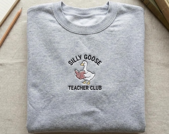 Sweat-shirt Silly Goose Teacher Club, sweat à capuche brodé d'oie livresques, cadeau drôle d'éducateur, chemise d'oiseau de bibliothèque, vêtements de professeur d'alphabétisation