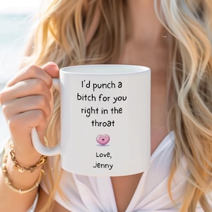 Tazza &quot;Ti darei un pugno in gola a una stronza&quot;, tazza personalizzata per l&#39;amicizia, tazza per la migliore amica, tazza regalo per la migliore amica, tazza da caffè per l&#39;amicizia,