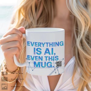 Caneca com IA, tudo é IA, até esta caneca, presente engraçado com tecnologia, texto preto em caneca branca, humor com inteligência artificial, caneca geek para escritório, presente com IA