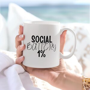 Social battery Mug, Self love Gift , Self Care, Daily affirmations mug, gift for her, best friend tumbler, Mental health awareness, gen z
