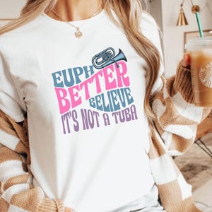 ユーフォニアム奏者Tシャツ：面白いバンドミュージシャンへのギフトTシャツ