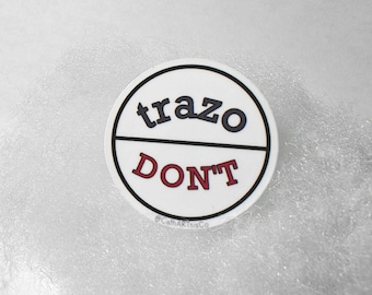 Trazo-Don't | Vinyl Sticker | Great for Water Bottles, Laptops, Notebooks | Gift for Vet Med