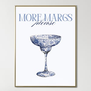 More Margs Please Digital Print, toile, blue and white, cocktails, bar cart, trending, cute, chic, margarita