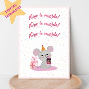 Que Le Muerda Birthday Card, Spanish Birthday Card, Spanish Language, Raton Card, Mice Birthday Card, Hispanic Culture, DIGITAL DOWNLOAD