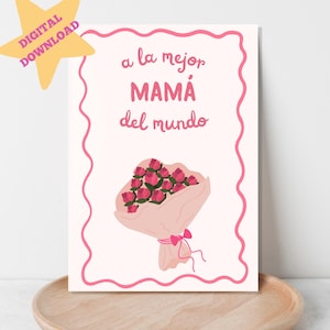 A La Mejor Mama Del Mundo Tarjeta, Cartão Espanhol de Dia das Mães, Feliz Dia de La Madre, Presentes de Dia das Mães, Cartão Espanhol, DOWNLOAD DIGITAL