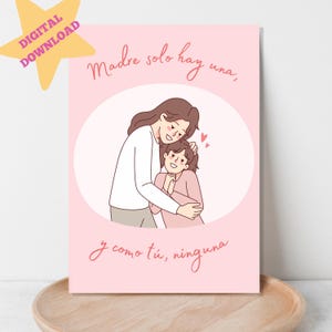 Madre Solo Hay Una y Como Tu Ninguna Tarjeta, Feliz Dia De La Madre Tarjeta, Spanish Mother&#39;s Day Card, Spanish Card, DIGITAL DOWNLOAD