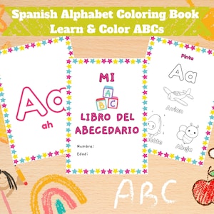 Spanish Alphabet Coloring Book | Learn ABCs & Words | Printable Early Educational Activity | Mi Libro Del Abecedario | DIGITAL DOWNLOAD