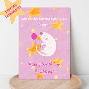 Cute Space Cat Birthday Card in Pink Space, Cat Lover Gift, Kid's Birthday, Happy Birthday Earthling, BDay Card, Space Cat, DIGITAL DOWNLOAD