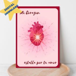 Mi Corazon Estalla Por Tu Amor, Saint-Valentin espagnole, carte espagnole de Saint-Valentin, carte d'anniversaire, Tarjeta de Amor, TÉLÉCHARGEMENT NUMÉRIQUE