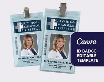 Grey Sloan Memorial Hospital ID Badge | Editable Canva Template | Grey’s Anatomy ID Card | Doctor Nurse Cosplay