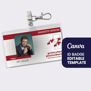 Dr. House MD ID Badge | Princeton Plainsboro Hospital | Editable Canva Template | Gregory House Cosplay | Diagnostic Medicine Name Tag