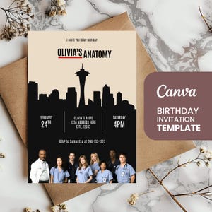 May include: A birthday invitation template with the text "Olivia's Anatomy" and a Seattle skyline silhouette. The invitation includes the date, time, and RSVP information. The Canva template is on a neutral background.