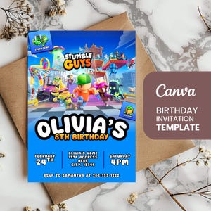 May include: A vibrant birthday invitation template featuring the game "Stumble Guys." The invitation is blue with the name "Olivia's" and "8th Birthday" in large white letters. Includes date, time, and RSVP information. The Canva template is on a brown envelope.