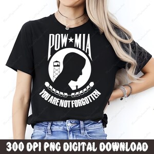 POW MIA Shirt PNG, Memorial Design, Not Forgotten Graphic, Veteran Tribute, Military Symbol, Black Tshirt Art, Soldier Silhouette