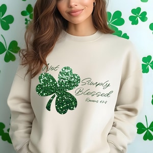 Not lucky simply blessed Glitter Png, St Patricks Day Shirt Women, Four Leaf Clover, Irish Gifts for Her, Xoxo png, Lucky png, Glitter png