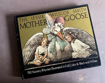 The Jessie Wilcox Smith Mother Goose Book, Vintage Nursery Rhymes, 1980s Hardback Derrydale Kids Book, Vintage Mother Goose
