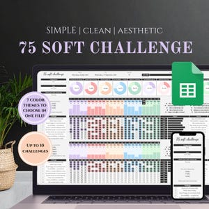 Może przedstawiać: Ekran laptopa wyświetlający arkusz kalkulacyjny z tekstem "75 SOFT CHALLENGE". Ekran pokazuje kolorowe wykresy i grafiki z tekstem "7 COLOR THEMES TO CHOOSE IN ONE FILE!" i "UP TO 10 CHALLENGES". Smartfon pokazuje to samo wyzwanie.