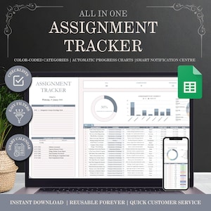 May include: A laptop displaying an "Assignment Tracker" spreadsheet with color-coded categories and progress charts. A smartphone shows a similar interface. Text includes "All in One Assignment Tracker" and "Instant Download | Reusable Forever | Quick Customer Service."