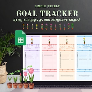 Puede incluir: Una pantalla de portátil muestra un rastreador de objetivos con el texto "GOAL TRACKER" y "GROW FLOWERS AS YOU COMPLETE GOALS!". El diseño incluye ilustraciones de flores y un icono de Google Sheets. La pantalla muestra un calendario.