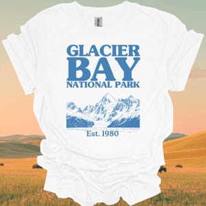 Glacier Bay National Park T Shirt Glacier Bay Graphic Tee Adventure Shirt National Park Hiking Gift for Nature Enthusiasts and Campers