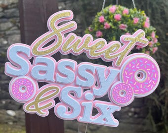 Sweet sassy and six cake topper | 6th birthday cake topper