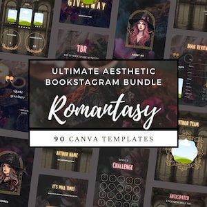 May include: A collection of social media templates for book lovers. The central graphic reads "Ultimate Aesthetic Bookstagram Bundle Romantasy 90 Canva Templates". Other graphics include "Giveaway", "Book Review", and "30 Day Challenge".