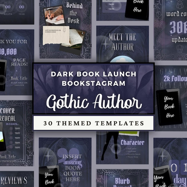 May include: A collection of 30 dark-themed social media templates for book promotion, featuring deep purple and black backgrounds with ornate gothic patterns. The central text reads DARK BOOK LAUNCH BOOKSTAGRAM Gothic Author 30 THEMED TEMPLATES.