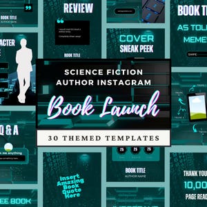 May include: A teal and black graphic promoting a science fiction book launch on Instagram. The design includes the text "Science Fiction Author Instagram" and "Book Launch" in a neon style. It also features templates for reviews, Q&A, and cover reveals.