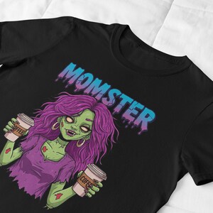 Momster Zombie Mom Shirt, Funny Coffee Lover T-Shirt, Halloween Mom Tee, Mother&#39;s Day Gift for Mom, Spooky Mom Life Shirt, Cute Horror Tee