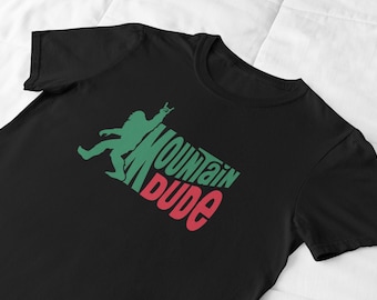 Mountain Dude Bigfoot Graphic Tee: Funny Hiking Sasquatch Shirt