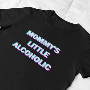 Funny T-shirt | Gift for Mom | Alcohol-Inspired Shirt | Unique Gift Idea | Mommy&#39;s Little Alcoholic |Tshirt for Women | Alcohol-themed Shirt