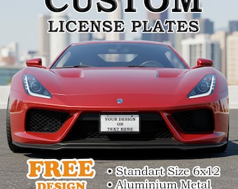 Custom License Plate: Personalized Glossy Aluminum Car Plate (6x12)