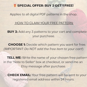 Op de afbeelding: Een promotionele afbeelding met de tekst SPECIAL OFFER: BUY 3 GET 1 FREE! voor digitale PDF-patronen. Instructies omvatten het toevoegen van 3 patronen aan de winkelwagen, het kiezen van een gratis patroon en het sturen van een bericht.