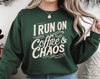 I Run on Coffee & Chaos PNG / SVG | Funny Coffee Lover Shirt Design