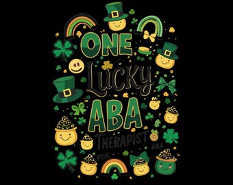 One Lucky ABA Therapist PNG | St. Patrick’s Day Design