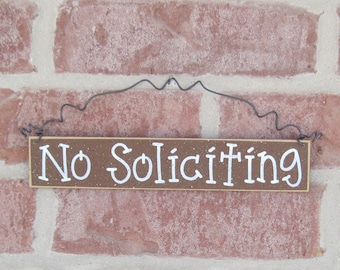 Handcrafted No Soliciting Sign - Brown Hanging Home/Office Decor