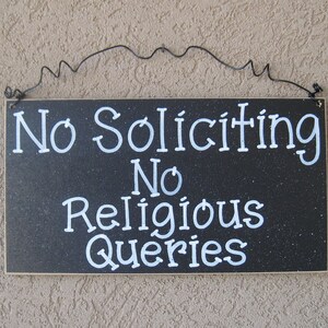 Free Shipping - No Soliciting, No Religious Queries Sign (black) for ...