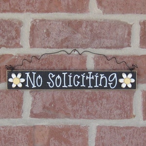 NO SOLICITING SIGN -Free Shipping- with 2 daisies (black) for home and office hanging sign