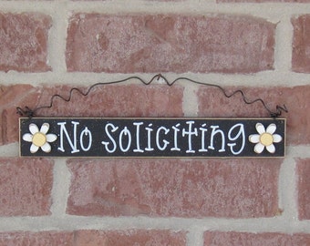 NO SOLICITING SIGN -Free Shipping- with 2 daisies (black) for home and office hanging sign