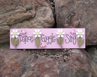 Dance-Giggle-Sing Board for wall hanging girl decor with daisies and butterflies