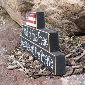 LAND Of The FREE Because of the BRAVE for July 4th, shelf, desk and Americana home decor image 2