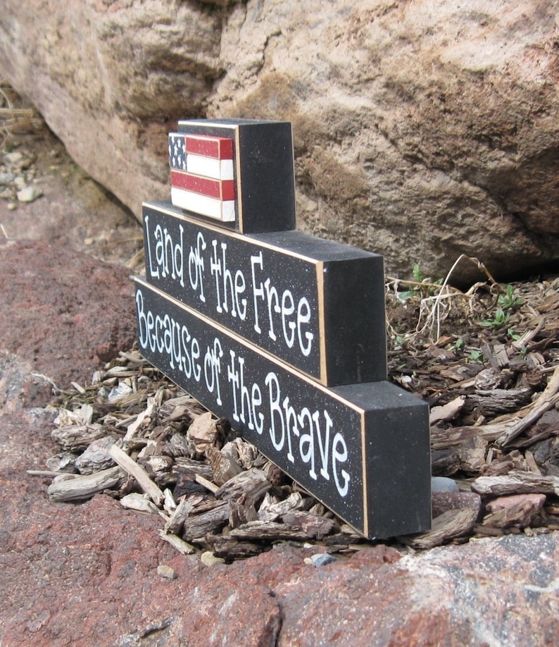 LAND Of The FREE Because of the BRAVE for July 4th, shelf, desk and Americana home decor image 2