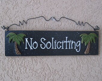 Free Shipping- NO SOLICITING with palm trees sign (black) for home and office hanging sign