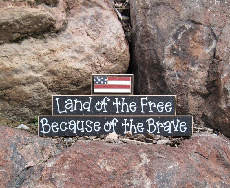 LAND Of The FREE Because of the BRAVE for July 4th, shelf, desk and Americana home decor image 1