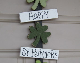 Happy ST. PATRICKS DAY Thoughts, shamrock, clovers wall, door, office, and home decor