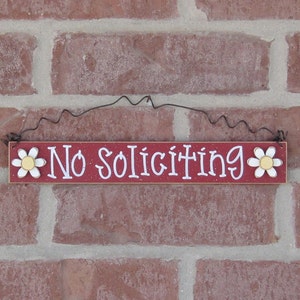 NO SOLICITING SIGN -Free Shipping- with 2 daisies (red) for home and office hanging sign