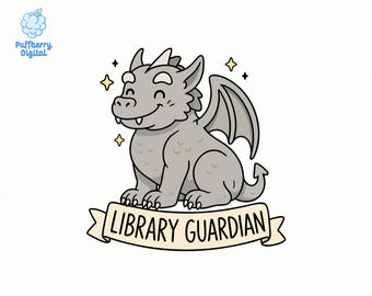 May include: A cartoon illustration of a gray dragon with wings, sitting and smiling. The dragon has a banner that reads "LIBRARY GUARDIAN". The image includes text that says "300 DPI - Transparent BG" and "Instant Download ~ High Quality PNG & SVG".