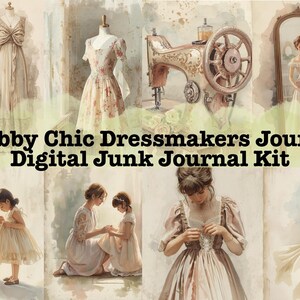 Puede incluir: Kit de diario digital con temática shabby chic. La imagen presenta ilustraciones en acuarela de vestidos, máquinas de coser y mujeres. El texto dice "Shabby Chic Dressmakers Journal Digital Junk Journal Kit."