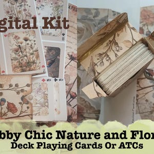 May include: A digital kit featuring playing cards and ATC cards with a Shabby Chic design. The cards display floral and nature illustrations, including butterflies and hummingbirds. The text "Digital Kit" and "Shabby Chic Nature and Florals Deck Playing Cards Or ATCs" are visible.